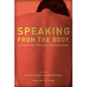 Speaking from the Body: Latinas on Health and Culture