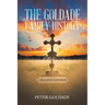 The Goldade Family History: - Second Edition