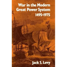 War in the Modern Great Power System: 1495-1975
