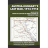 Austria-Hungary's Last War, 1914-1918 Vol 3 (1915): From the Capture of Brest-Litowsk to the End of the Year