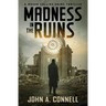 Madness in the Ruins