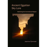 Ancient Egyptian Sky Lore: Rethinking the Conventional Wisdom