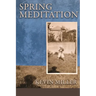 Spring Meditation