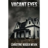 Vacant Eyes