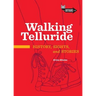 Walking Telluride