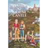 The European Adventures: Mystery at Mouse Castle
