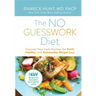 The NO GUESSWORK Diet: Discover Your Carb Number for Swift, Healthy, and Sustainable Weight Loss