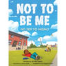 Not to Be Me: Children's Poetry, Diversity, and Imagination Book (Bilingual English and Spanish)
