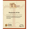 Humanity & Sin: A historical and systematic look at the essential issues of the doctrine of anthropology and hamartiology