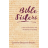 Bible Sisters: A Year of Devotions with the Women of the Bible