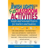 The Jewish Lights Book of Fun Classroom Activities: Simple and Seasonal Projects for Teachers and Students