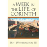 A Week in the Life of Corinth