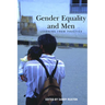 Gender Equality and Men: Learning from Practice