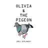 Olivia & The Pigeon