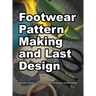 Footwear Pattern Making and Last Design