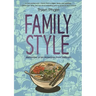 Family Style: Memories of an American from Vietnam