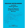 Prussian Netzelanders and Other German Immigrants in Green Lake, Marquette & Waushara Counties, Wisconsin