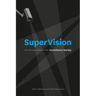 SuperVision: An Introduction to the Surveillance Society