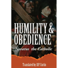 Humility & Obedience