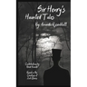 Sir Henry's Haunted Tales: Dark anthology based on the universe of Sir Henry's Haunted Trail