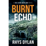 Burnt Echo: A DCI Evan Warlow Crime Thriller