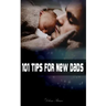 101 Tips for New Dads