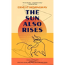 The Sun Also Rises (Warbler Classics Annotated Edition)