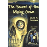 The Secret of the Missing Grave