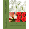 Amaryllis, Paperwhites and Poinsettias: Growing, Propagating and Reblooming Your Holiday Plants