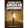 Introduction To American Government: The American Democracy In History And Context