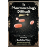 Is Pharmacology Difficult
