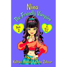 NINA The Friendly Vampire - Book 2: It's Never Dull