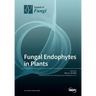 Fungal Endophytes in Plants