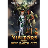 Visitors From New Earth City
