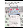 Daddy Won't Let Mom Drive the Car: True Tales of Parenting in the Dark