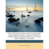The National Hymn and Tune Book for Mixed Voices: A Collection of Unsectarian Hymns for Use in High and Normal Schools