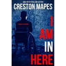 I Am In Here