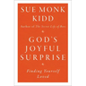 God's Joyful Surprise: Finding Yourself Loved