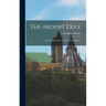 The Ardent Exile: the Life and Times of Thos. Darcy McGee