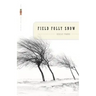 Field Folly Snow