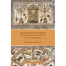 Praying by the Book: The Scripturalization of Prayer in Second Temple Judaism