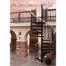 The Spiral Staircase of My Life: A Selection of Poetry Defining My Thirty Years