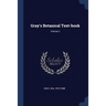 Gray's Botanical Text-book; Volume 2