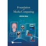 Foundation of Media Computing