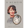 A Memoir: It's All About Me