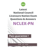 Latest National Council Licensure Nation NCLEX-PN Exam Questions and Answers: NCLEX-PN Workbook