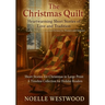 The Christmas Quilt: Short Stories for Christmas in Large Print: A Timeless Collection for Holiday Readers
