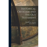 Historical Criticism and the Old Testament