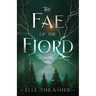 The Fae of the Fjord