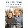 An Amazing Adventure: Joe and Hadassah's Personal Notes on the 2000 Campaign